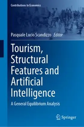 Scandizzo |  Tourism, Structural Features and Artificial Intelligence | Buch |  Sack Fachmedien