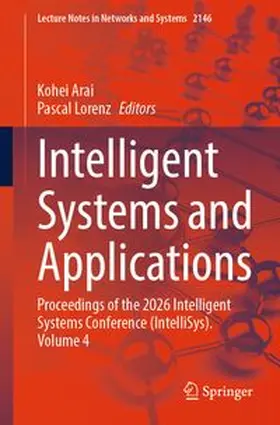 Arai / Lorenz |  Intelligent Systems and Applications | eBook | Sack Fachmedien