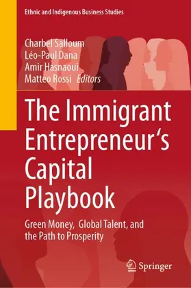 Salloum / Dana / Hasnaoui |  The Immigrant Entrepreneur's Capital Playbook | Buch |  Sack Fachmedien