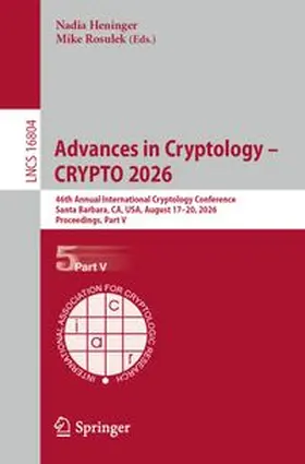 Heninger / Rosulek | Advances in Cryptology – CRYPTO 2026 | E-Book | www.sack.de