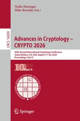 Heninger / Rosulek |  Advances in Cryptology – CRYPTO 2026 | eBook | Sack Fachmedien