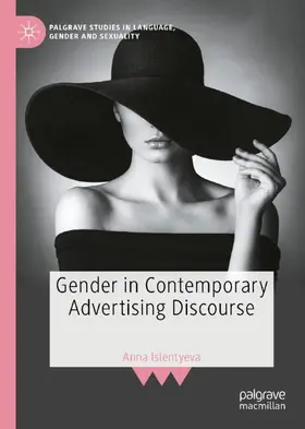 Islentyeva |  Gender in Contemporary Advertising Discourse | Buch |  Sack Fachmedien