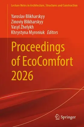Blikharskyy / Zhelykh / Myroniuk |  Proceedings of EcoComfort 2026 | Buch |  Sack Fachmedien