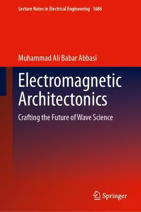 Abbasi |  Electromagnetic Architectonics | Buch |  Sack Fachmedien