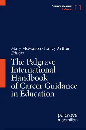 McMahon / Arthur |  The Palgrave International Handbook of Career Guidance in Education | Buch |  Sack Fachmedien