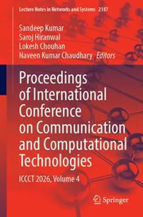 Kumar / Hiranwal / Chouhan | Proceedings of International Conference on Communication and Computational Technologies | Buch | 978-3-032-35846-2 | www.sack.de