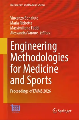 Bonaiuto / Richetta / Febbi |  Engineering Methodologies for Medicine and Sports | Buch |  Sack Fachmedien