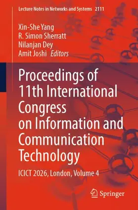 Yang / Sherratt / Dey |  Proceedings of 11th International Congress on Information and Communication Technology | Buch |  Sack Fachmedien
