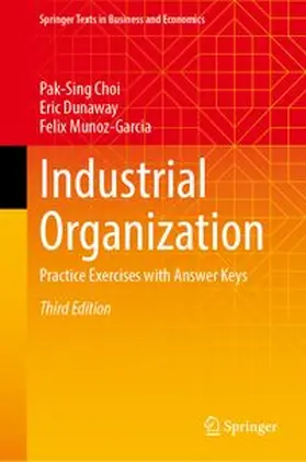 Choi / Dunaway / Munoz-Garcia | Industrial Organization | Buch | 978-3-032-36014-4 | www.sack.de