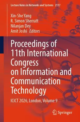 Yang / Sherratt / Dey |  Proceedings of 11th International Congress on Information and Communication Technology | Buch |  Sack Fachmedien