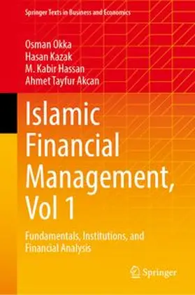 Okka / Kazak / Hassan |  Islamic Financial Management, Vol 1 | Buch |  Sack Fachmedien