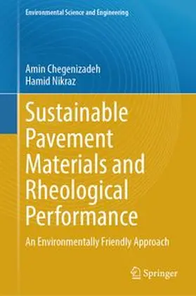 Chegenizadeh / Nikraz |  Sustainable Pavement Materials and Rheological Performance | Buch |  Sack Fachmedien