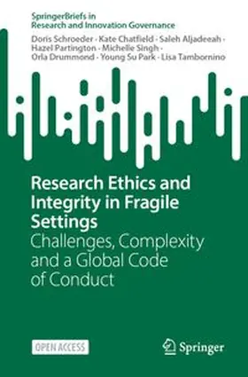 Schroeder / Chatfield / Aljadeeah |  Research Ethics and Integrity in Fragile Settings | Buch |  Sack Fachmedien