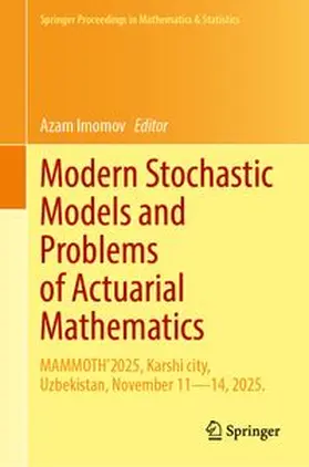 Imomov |  Modern Stochastic Models and Problems of Actuarial Mathematics | Buch |  Sack Fachmedien