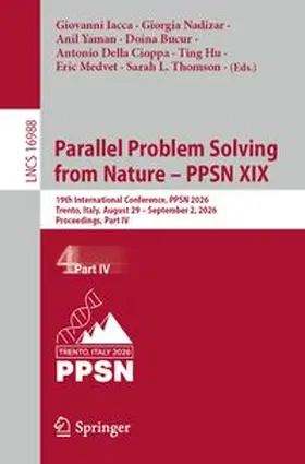 Iacca / Nadizar / Yaman |  Parallel Problem Solving from Nature – PPSN XIX | eBook | Sack Fachmedien
