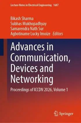 Sharma / Mukhopadhyay / Sur |  Advances in Communication, Devices and Networking | Buch |  Sack Fachmedien