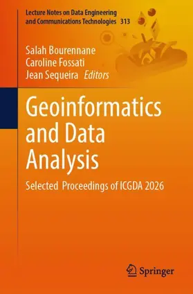 Bourennane / FOSSATI / Sequeira |  Geoinformatics and Data Analysis | Buch |  Sack Fachmedien