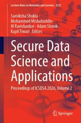 Shukla / Misbahuddin / Ravishankar |  Secure Data Science and Applications | Buch |  Sack Fachmedien