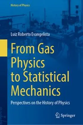 Evangelista |  From Gas Physics to Statistical Mechanics | Buch |  Sack Fachmedien