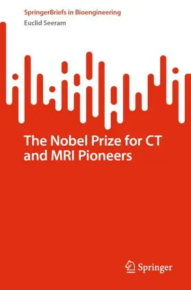 Seeram |  The Nobel Prize for CT and MRI Pioneers | Buch |  Sack Fachmedien