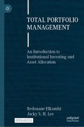 Elkamhi / Lee |  Total Portfolio Management | Buch |  Sack Fachmedien