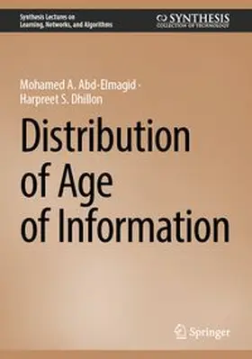 Abd-Elmagid / Dhillon | Distribution of Age of Information | Buch | 978-3-032-36779-2 | www.sack.de
