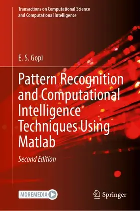 Gopi | Pattern Recognition and Computational Intelligence Techniques Using Matlab | Buch | 978-3-032-36997-0 | www.sack.de