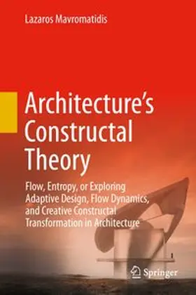 Mavromatidis |  Architecture's Constructal Theory | Buch |  Sack Fachmedien