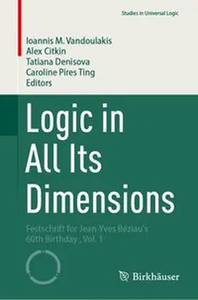 Vandoulakis / Citkin / Denisova |  Logic in All Its Dimensions | Buch |  Sack Fachmedien