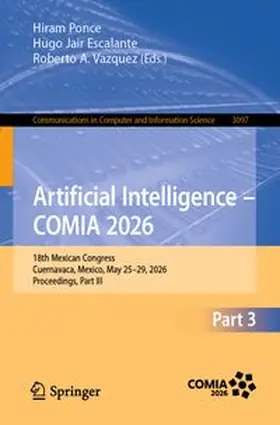 Ponce / Escalante / Vazquez |  Artificial Intelligence – COMIA 2026 | eBook | Sack Fachmedien