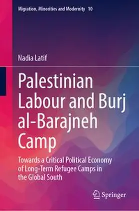 Latif | Palestinian Labour and Burj al-Barajneh Camp | Buch | 978-3-032-37452-3 | www.sack.de