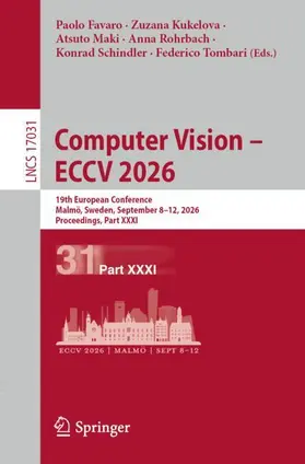 Favaro / Kukelova / Maki |  Computer Vision - ECCV 2026 | Buch |  Sack Fachmedien