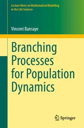 Bansaye |  Branching Processes for Population Dynamics | Buch |  Sack Fachmedien