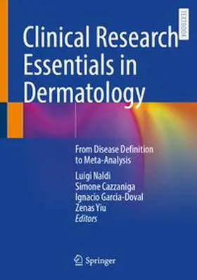 Naldi / Cazzaniga / Garcia-Doval |  Clinical Research Essentials in Dermatology | Buch |  Sack Fachmedien