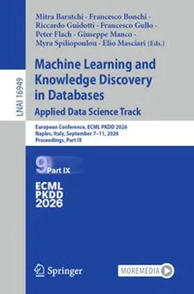 Baratchi / Bonchi / Guidotti |  Machine Learning and Knowledge Discovery in Databases. Applied Data Science Track | eBook | Sack Fachmedien