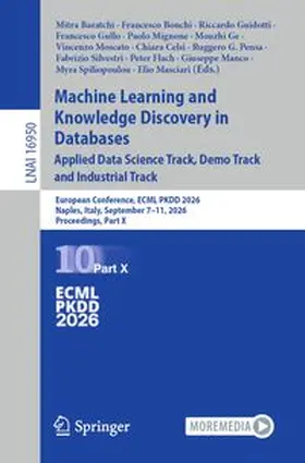 Baratchi / Bonchi / Guidotti |  Machine Learning and Knowledge Discovery in Databases. Applied Data Science Track, Demo Track and Industrial Track | eBook | Sack Fachmedien