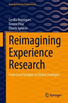 Henriques / Pilar / Ignácio |  Reimagining Experience Research | Buch |  Sack Fachmedien