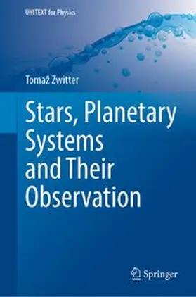 Zwitter |  Stars, Planetary Systems and Their Observation | Buch |  Sack Fachmedien