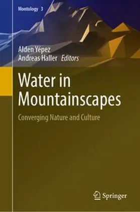 Yépez / Haller |  Water in Mountainscapes | Buch |  Sack Fachmedien