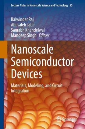 Raj / Jabir / Khandelwal | Nanoscale Semiconductor Devices | Buch | 978-3-032-37850-7 | www.sack.de