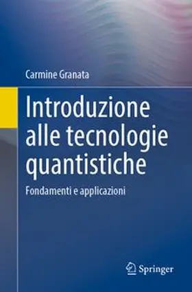 Granata |  Introduzione alle tecnologie quantistiche | Buch |  Sack Fachmedien
