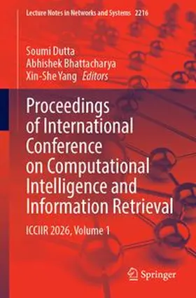 Dutta / Bhattacharya / Yang |  Proceedings of International Conference on Computational Intelligence and Information Retrieval | Buch |  Sack Fachmedien