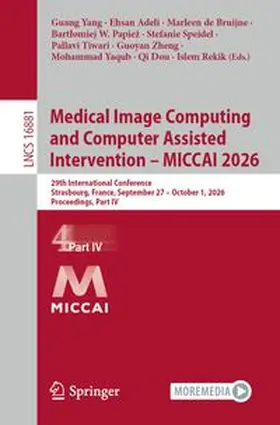 Yang / Adeli / de Bruijne |  Medical Image Computing and Computer Assisted Intervention – MICCAI 2026 | eBook | Sack Fachmedien