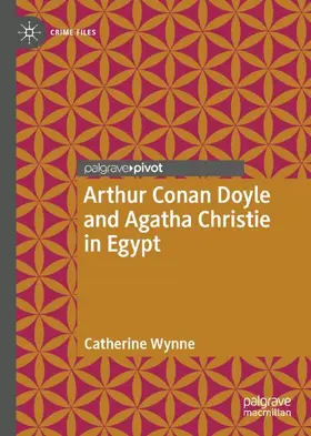 Wynne |  Arthur Conan Doyle and Agatha Christie in Egypt | Buch |  Sack Fachmedien