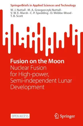 Nuttall / Grzegorczyk-Nuttall / Marsh | Fusion on the Moon | Buch | 978-3-032-38216-0 | www.sack.de