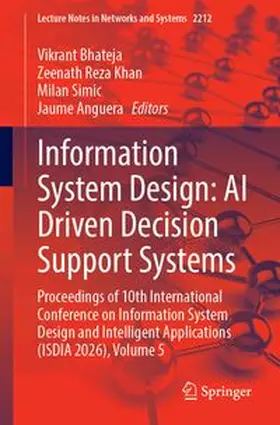 Bhateja / Khan / Simic |  Information System Design: AI Driven Decision Support Systems | Buch |  Sack Fachmedien
