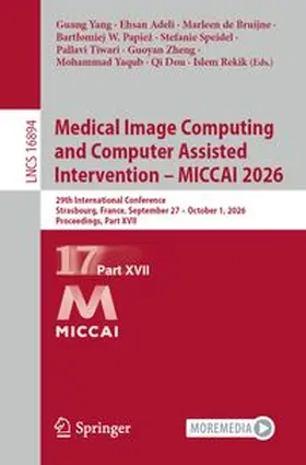 Yang / Adeli / de Bruijne |  Medical Image Computing and Computer Assisted Intervention – MICCAI 2026 | eBook | Sack Fachmedien