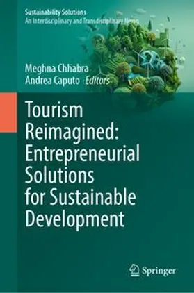 Chhabra / Caputo |  Tourism Reimagined: Entrepreneurial Solutions for Sustainable Development | Buch |  Sack Fachmedien
