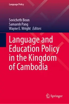 Boun / Wright / Pang |  Language and Education Policy in the Kingdom of Cambodia | Buch |  Sack Fachmedien