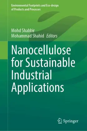Shabbir / Shahid |  Nanocellulose for Sustainable Industrial Applications | Buch |  Sack Fachmedien